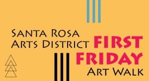 Santa Rosa Arts District First Friday Art Walk